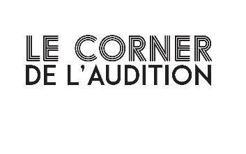 LE CORNER DE L'AUDITION